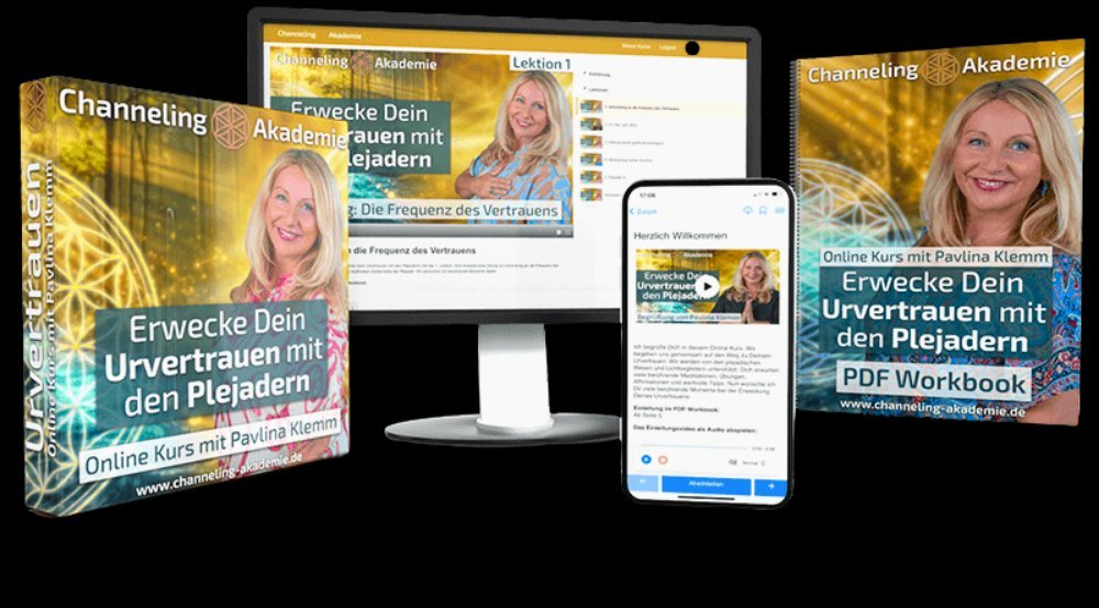 Pavlina Klemm – Erwecke Dein Urvertrauen mit den Plejadern – Online Kurs